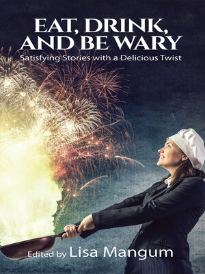 cover image of Eat, Drink, and Be Wary